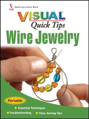 cover image of Wire Jewelry VISUAL Quick Tips